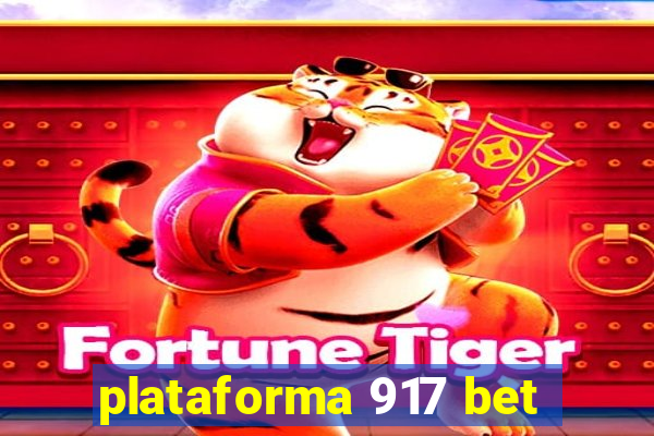 plataforma 917 bet